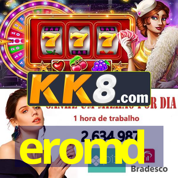 eromd 🥇Melhor Performance do Ano